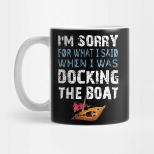 Boat Funny Quote Mug